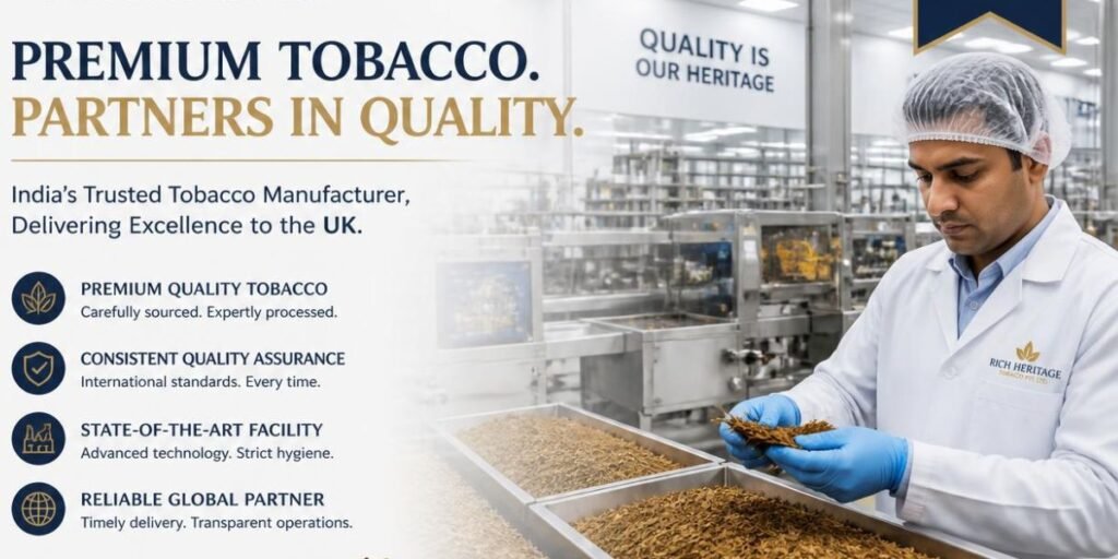 Premium Indian tobacco manufacturer processing high-quality tobacco leaves for UK importers with export-ready packaging and international shipping.